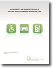 Accessibility and Signage for Plug-In Electric Vehicle Charging Infrastructure